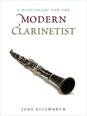cover image of A Dictionary for the Modern Clarinetist